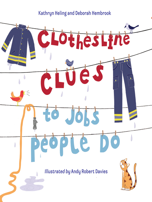 Title details for Clothesline Clues to Jobs People Do by Kathryn Heling - Available